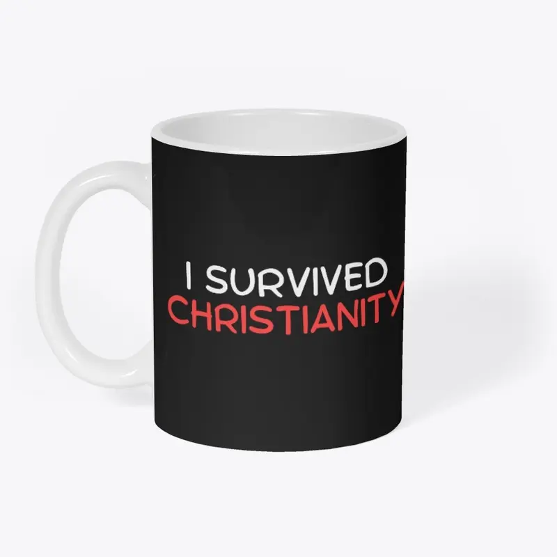 I survived Christianity